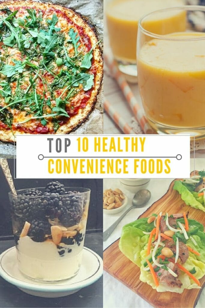 Top 10 Healthy Convenience Foods