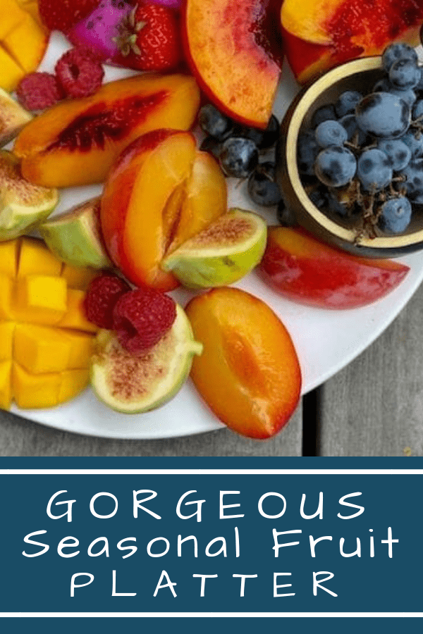 how to make a seasonal fruit platter