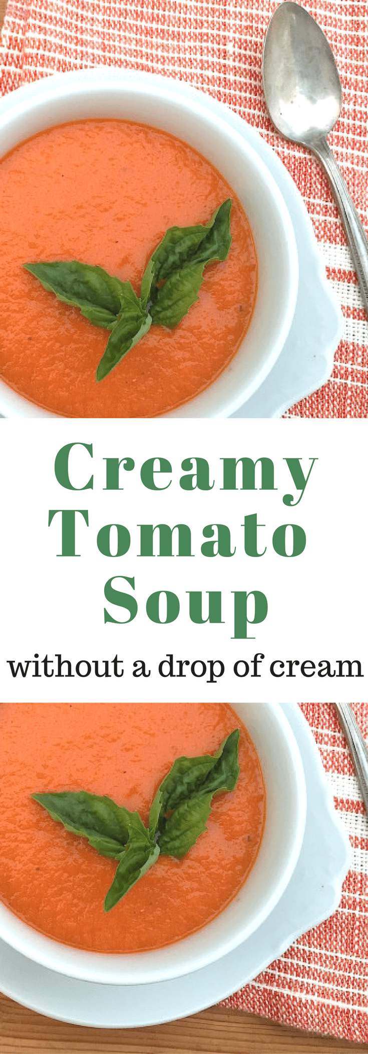 Vegan Tomato Soup Made with Olive Oil Instead of Cream