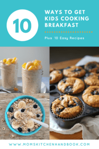 How to get kids cooking breakfast -- mom's kitchen handbook