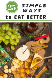 25 simple ways to eat better
