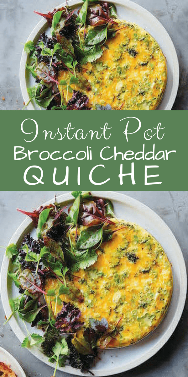 Instant Pot Broccoli Cheddar Quiche Mom's Kitchen Handbook