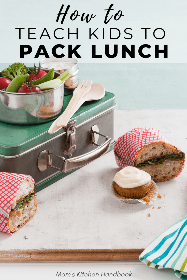 Teach Kids to Pack School Lunch - Mom's Kitchen Handbook