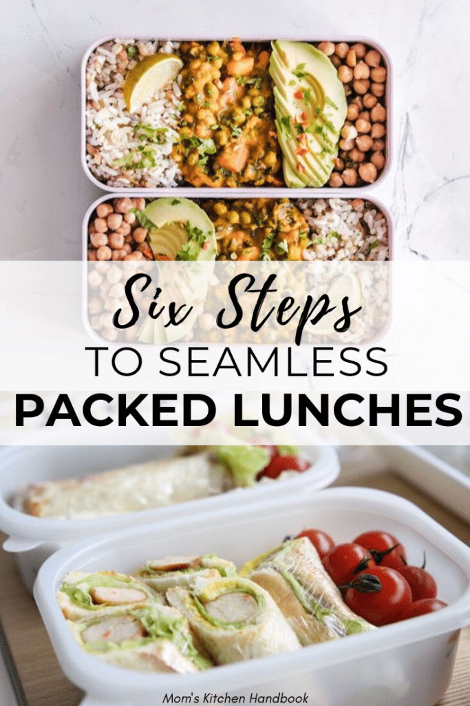 https://www.momskitchenhandbook.com/wp-content/uploads/2019/08/Six-Steps-Seamless-Lunch-Packing-Pin-683x1024.png